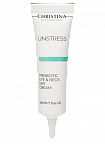 Christina Unstress Probiotic Day Cream Eye & Neck SPF 12 – Дневной крем для кожи вокруг глаз и шеи SPF 12, 30 мл